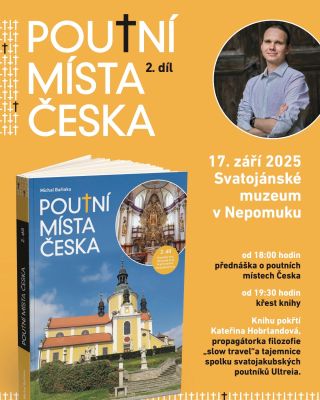 📖 POZVÁNKA NA PŘEDNÁŠKU A KŘEST KNIHY *** Zveme vás na druhý díl putování českými poutními místy s Michalem Bařinkou –...